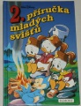 Disney Walt - 2. příručka mladých svišťů 