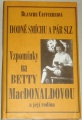 Caffiereová Blanche - Hodně smíchu a pár slz - Vzpomínky na Betty MacDonaldovou