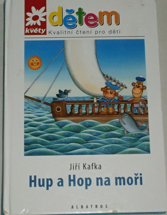 Kafka Jiří - Hup a Hop na moři